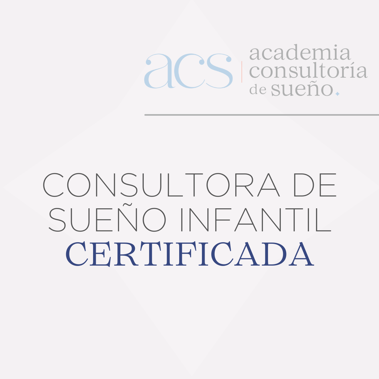 Consultora de Sueño Infantil Certificada — Academia Consultoría de Sueño